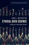 Washington, Anne L. Washington, Anne L. (Assistant Professor of Data P Washington - Ethical Data Science
