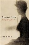 KAMM, F.M. Kamm, F.m. (Henry Rutgers University Professor of Kamm - Almost Over