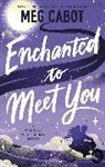 Meg Cabot, Cabot Meg - Enchanted to Meet You