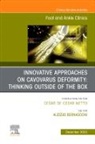 Alessio Bernasconi - Innovative Approaches on Cavovarus Deformity: Thinking Outside of the Box, An issue of Foot and Ankle Clinics of North America: Volume 28-4