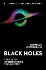 Brian Cox, Jeff Forshaw - Black Holes