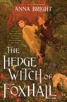 Anna Bright - The Hedgewitch of Foxhall