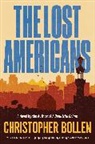 Christopher Bollen - The Lost Americans