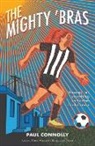 Paul Connolly - The Mighty 'Bras