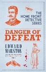 Edward Marston, Marston Edward - Danger TO Defeat