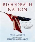 Paul Auster, Spencer Ostrander, Spencer Ostrander - Bloodbath Nation