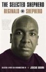 Reginald Shepherd, Jericho Brown - The Selected Shepherd