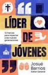 Coalición Por El Evangelio, The Gospel Coalition, Josué Barrios - Líder de Jóvenes