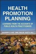 Scott S Hall, Scott S. Hall, Jean Marie Place, Jean Marie S Place, Jean Marie S. Place, Jean Marie S. Thaller Place... - Health Promotion Planning
