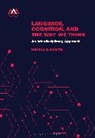 Nikola A Kompa, Nikola A. Kompa, Johannes Brandl, Christopher Gauker - Language, Cognition, and the Way We Think