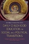 Sarah Klaus, Jan Peeters, Peeters Jan, Tatjana Vonta - Early Childhood Education in Social and Political Transitions