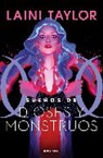 Laini Taylor - Sueños de dioses y monstuos / Dreams of Gods and Monsters