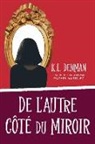 K L Denman, K. L. Denman - de l'Autre Côté Du Miroir