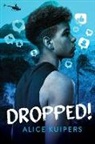 Alice Kuipers - Dropped!