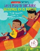 Rene Colato Lainez, René Colato Laínez, Nomar Perez - Let's Play in the Park / Juguemos en el parque