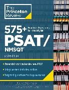 The Princeton Review - 575+ Practice Questions for the Digital PSAT/NMSQT, 3rd Edition