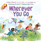 Suzanne Kaufman, Alexandra Penfold - Wherever You Go (An All Are Welcome Book)