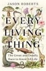 Jason Roberts - Every Living Thing