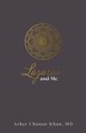 Asher Chanan-Khan - Lazarus and Me