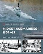 Ingo Bauernfeind - Midget Submarines 1939–45