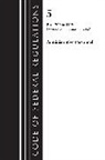 Office Of The Federal Register (U S, Office Of The Federal Register (U.S.) - Code of Federal Regulations, Title 05 Administrative Personnel 700