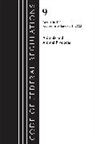 Office Of The Federal Register, Office Of The Federal Register (U S, Office of the Federal Register (U S ), Office Of The Federal Register (U. S., Office Of The Federal Register (U.S.), Tbd - Code of Federal Regulations, Title 09 Animals and Animal Products 1