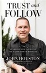 John Houston - Trust and Follow