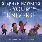 Lucy Hawking, Stephen Hawking, Xin Li, Xin Li - You and the Universe