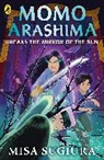 Misa Sugiura, Sugiura Misa - Momo Arashima Breaks the Mirror of the Sun