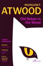 Margaret Atwood - Old Babes in the Wood