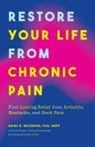 Mark B. Weisberg - Restore Your Life from Chronic Pain