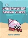 Leyla Winton - Underwater Drama Class