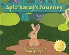 Braelyn Cyr - Apli' Kmuj's Journey
