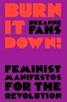 Breanne Fahs, Fahs Breanne - Burn It Down!