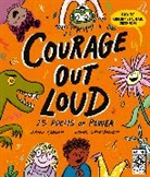 Joseph Coelho, Coelho Joseph, Daniel Gray-Barnett - Courage Out Loud: Volume 3