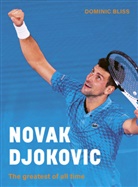Dominic Bliss, Bliss Dominic - Novak Djokovic