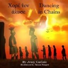 Jessy Carlisle, Tanaka Mangoti - Dancing in Chains