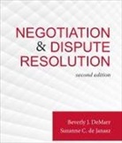Suzanne de Janasz, Beverly J Demarr, Beverly J. Demarr - Negotiation & Dispute Resolution