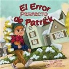 Paul Gibson, Felipe Maldonado - El Error Perfecto de Patrick