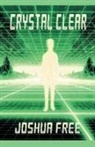 Joshua Free - Crystal Clear (Handbook for Seekers)
