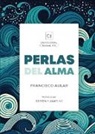 Francisco Aular - Perlas del Alma