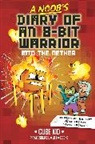 Cube Kid, Jez, Odone - A Noob's Diary of an 8-Bit Warrior: Volume 2