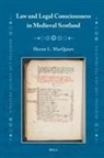 Hector L MacQueen, Hector L. MacQueen - Law and Legal Consciousness in Medieval Scotland