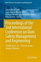 Ali Najah Ahmed, Hidayah Basri, Ignacio Escuder-Bueno, Gasim Hayder Ahmed Salih, Lariyah Mohd Sidek, Ali Najah Ahmed et al... - Proceedings of the 2nd International Conference on Dam Safety Management and Engineering