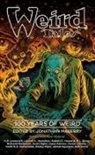 Jonathan Maberry, Various Authors, Jonathan Maberry - Weird Tales: 100 Years of Weird