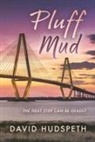 David Hudspeth - Pluff Mud