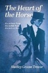 Shelley Groom Trevor - The Heart of the Horse