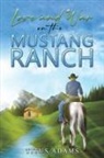 Titus Adams - Love and War on the Mustang Ranch