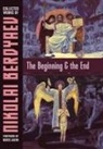 Nikolai Berdyaev - The Beginning and the End