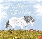 Ruth Doyle, Kristin Atherton, Alexandra Finkeldey - Horse Called Now